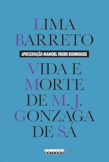Livro VIDA E MORTE DE M. J. GONZAGA DE SÁ