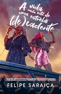 Livro A vida nada sutil de uma estrela (de)cadente