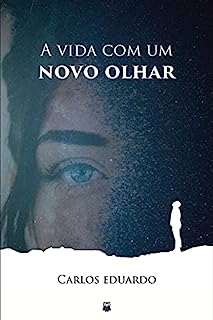 Livro A vida com um novo olhar