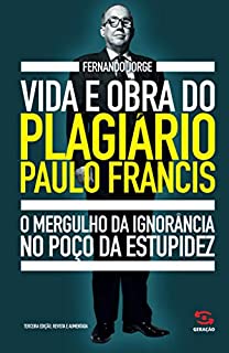 Livro Vida e obra do plagiário Paulo Francis