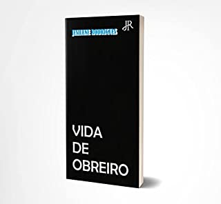 VIDA DE OBREIRO