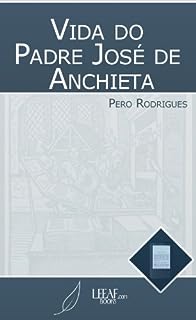 Vida do Padre José de Anchieta