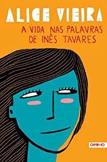 Livro A Vida nas Palavras de Inês Tavares