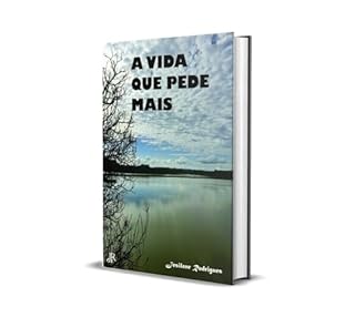 Livro A VIDA QUE PEDE MAIS