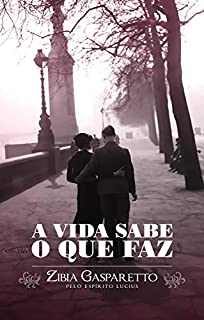 Livro A vida sabe o que faz