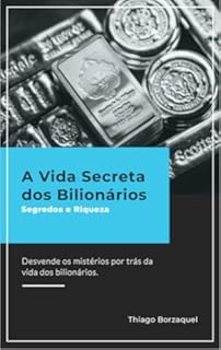 Livro A Vida Secreta dos Bilionários