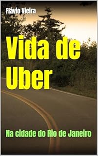 Livro Vida de Uber: Na cidade do Rio de Janeiro