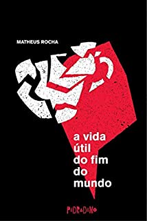 Livro A vida útil do fim do mundo