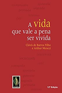Livro A vida que vale a pena ser vivida