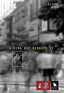 Livro A vida que ninguém vê