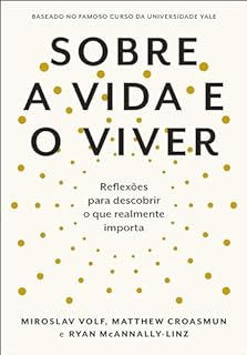 Livro Sobre a vida e o viver: Reflexões para descobrir o que realmente importa