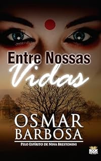 Livro Entre Nossas Vidas