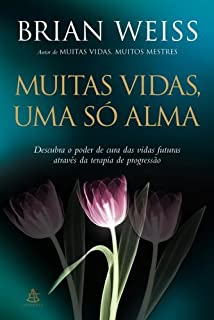 Livro Muitas vidas, uma só alma