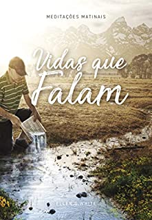 Livro Vidas que Falam: Meditações Matinais 2019