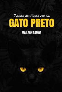 Todas As Vidas De Um Gato Preto