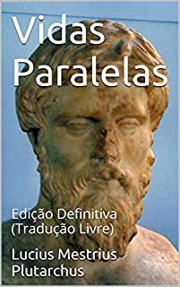 Vidas Paralelas: Completo (Tradução Livre)