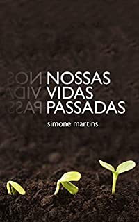 Nossas Vidas Passadas