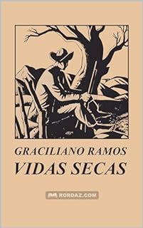 Livro Vidas Secas: Atualização ortográfica, mantendo as expressões regionais.