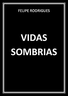 Livro VIDAS SOMBRIAS