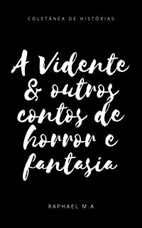 Livro A Vidente & outros contos de horror e fantasia
