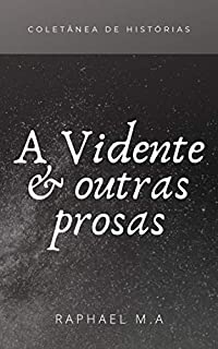 Livro A Vidente & outras prosas