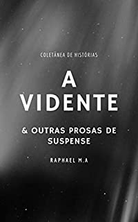 Livro A Vidente & outras prosas de suspense