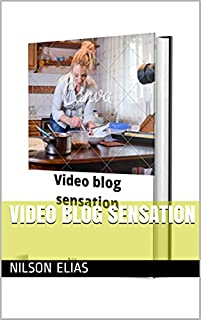 Video blog sensation