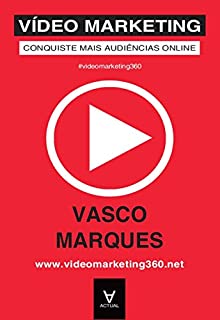Livro Vídeo Marketing - Conquiste Mais Audiências Online