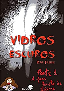 Livro Vidros Escuros: A Fase Triste De Liene