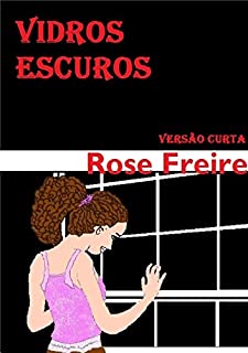 Livro Vidros Escuros: versão curta