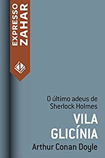 Vila Glicínia: Um caso de Sherlock Holmes