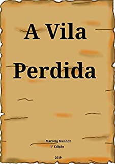 A Vila Perdida: A História de Santo André da Borda do Campo