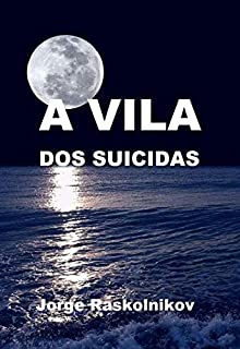 Livro A vila dos suicidas