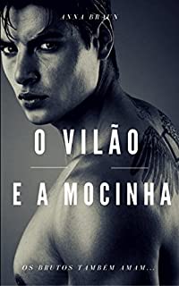 Livro O Vilão E A Mocinha
