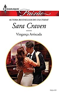 Livro Vingança Arriscada: Harlequin Paixão - ed.420