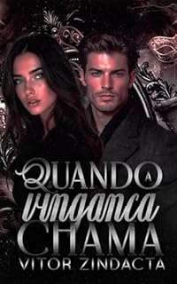 Livro Quando a vingança chama: Um dark romance