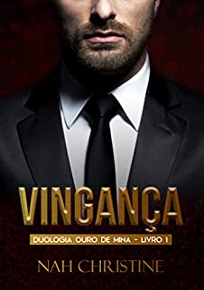 Livro Vingança (Duologia Ouro de Mina - Livro 1)