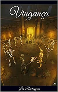 Vingança: Parte 2 (A Saga Valarys Livro 3)