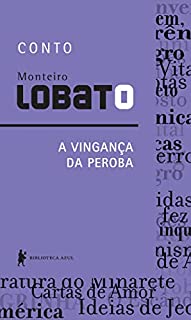 Livro A vingança da peroba – Conto