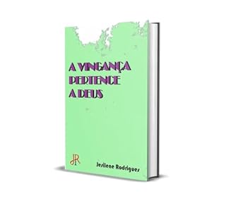 Livro A VINGANÇA PERTENCE A DEUS