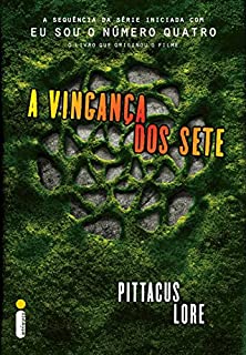 Livro A vingança dos sete (Os legados de Lorien Livro 5)
