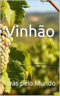 Livro Vinhão: Uvas pelo Mundo (Wines of the World: Portugal)