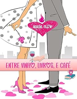 Livro ENTRE VINHO, LIVROS E CAFÉ
