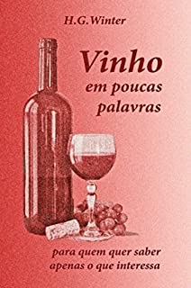 Livro Vinho em poucas palavras: para quem quer saber apenas o que interessa