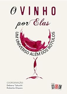 Livro O Vinho por Elas: Um universo além dos rótulos.