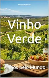 Livro Vinho Verde: Vinhos pelo Mundo (Wines of the World: Portugal)