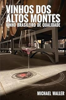 Livro Vinhos Dos Altos Montes