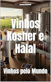 Livro Vinhos Kosher e Halal: Vinhos pelo Mundo (Wines of the World)