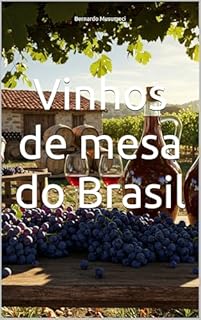Livro Vinhos de mesa do Brasil (Wines of the World: Brazil)