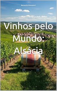 Livro Vinhos pelo Mundo: Alsácia